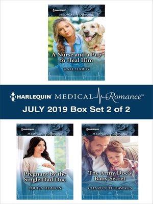 cover image of Harlequin Medical Romance July 2019, Box Set 2 of 2